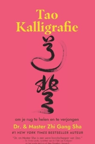 Cover of Tao Kalligrafie om je rug te helen en te verjongen