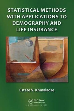 Cover of Statistical Methods with Applications to Demography and Life Insurance