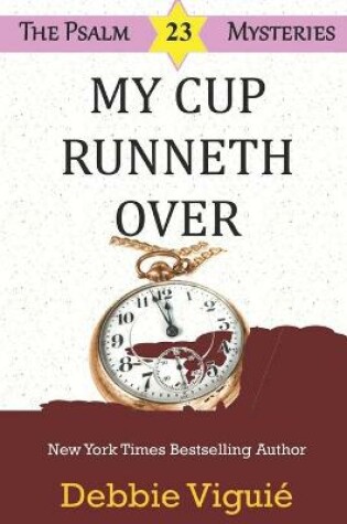 Cover of My Cup Runneth Over