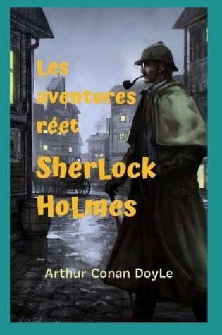 Cover of Les aventures réet SherLock HoLmes