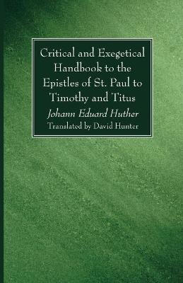 Book cover for Critical and Exegetical Handbook to the Epistles of St. Paul to Timothy and Titus