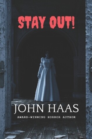 Cover of Stay Out!