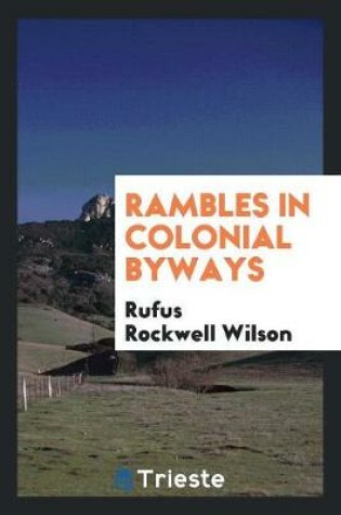 Cover of Rambles in Colonial Byways