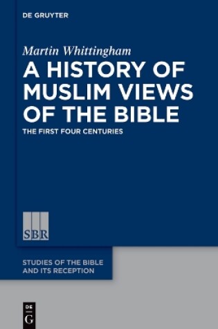 Cover of A History of Muslim Views of the Bible