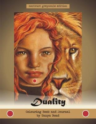 Book cover for DUALITY - colouring book and journal by Tanya Bond - contrast greyscale edition