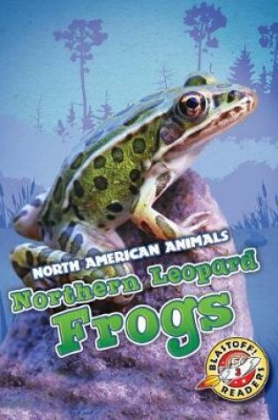 Cover of Northern Leopard Frogs