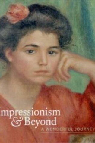 Cover of Impressionism And Beyond - A Wonderful Journey