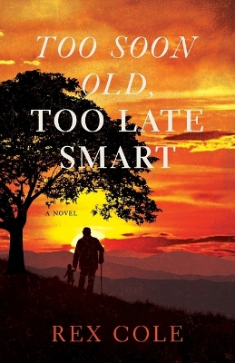 Cover of Too Soon Old, Too Late Smart