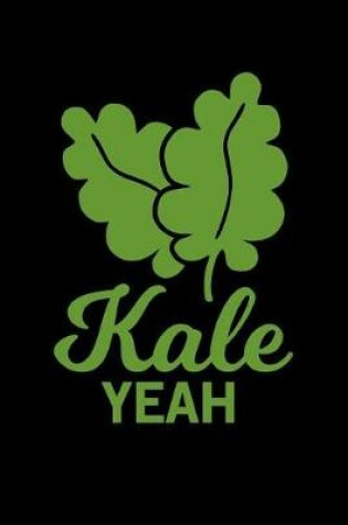 Cover of Kale Yeah