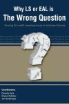 Book cover for Why LS or EAL is the Wrong Question