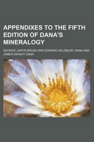 Cover of Appendixes to the Fifth Edition of Dana's Mineralogy