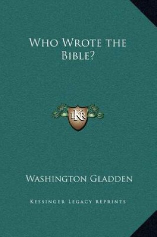 Cover of Who Wrote the Bible?