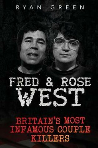 Cover of Fred & Rose West