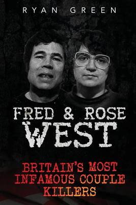 Book cover for Fred & Rose West