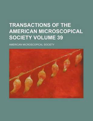 Book cover for Transactions of the American Microscopical Society Volume 39