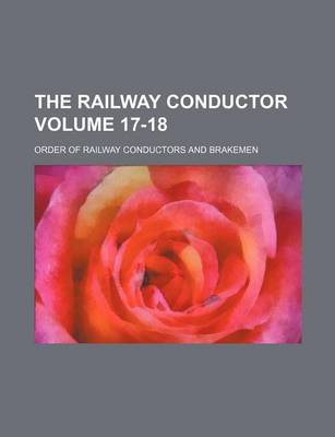 Book cover for The Railway Conductor Volume 17-18