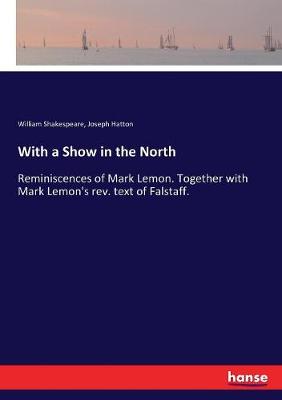 Book cover for With a Show in the North