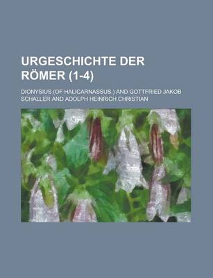 Book cover for Urgeschichte Der Romer (1-4 )