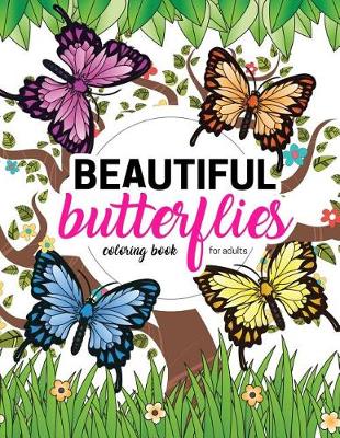 Book cover for Beautiful Butterflies Coloring Book for Adults