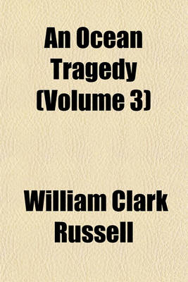 Book cover for An Ocean Tragedy (Volume 3)