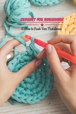 Book cover for Crochet for Beginners