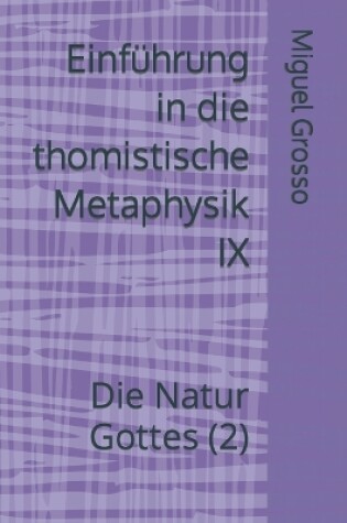 Cover of Einf�hrung in die thomistische Metaphysik IX