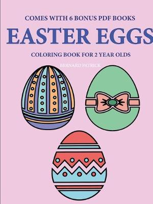 Book cover for Coloring Books for 2 Year Olds (Easter Eggs)