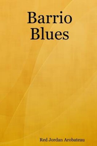 Cover of Barrio Blues