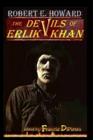 Cover of Robert E. Howard: The Devils of Erlik Khan