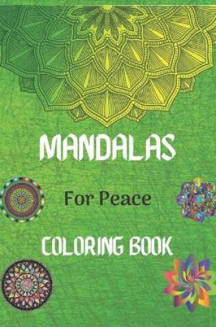 Cover of Mandalas For Peace Coloring Book