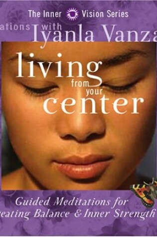 Cover of Living from Your Center