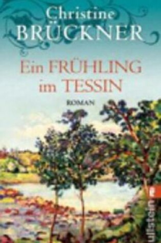 Cover of Ein Fruhling Im Tessin