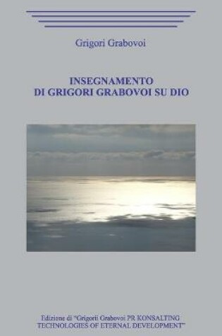 Cover of Insegnamento di Grigori Grabovoi su Dio