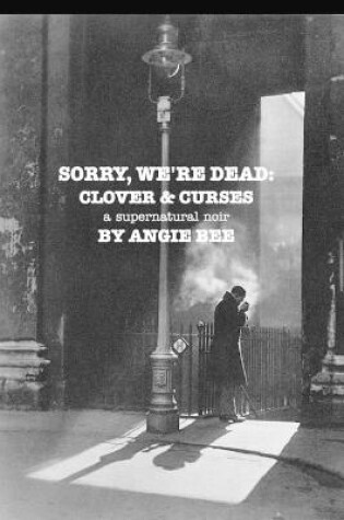 Cover of Sorry, We're Dead