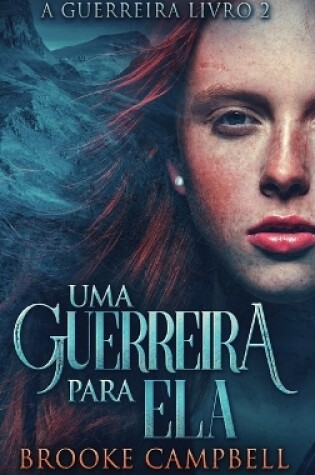 Cover of Uma Guerreira Para Ela