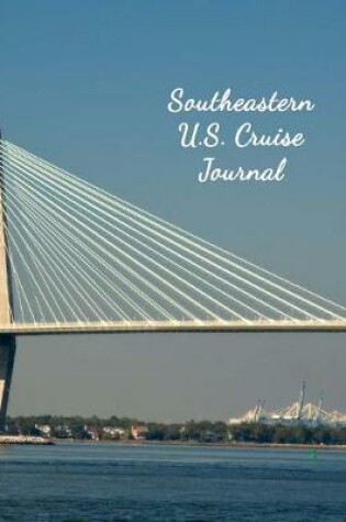 Cover of Southeastern U.S. Cruise Journal