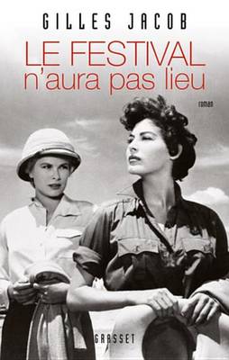 Book cover for Le Festival N'Aura Pas Lieu