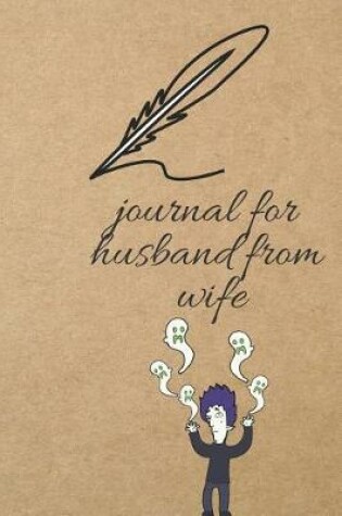 Cover of Journal for Husband from Wife