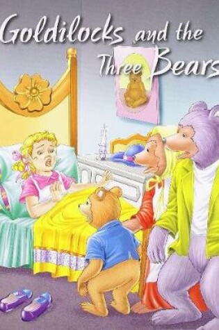 Cover of Goldilocks & the Three Bears