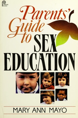 Cover of A Parent's Guide to Sex Education