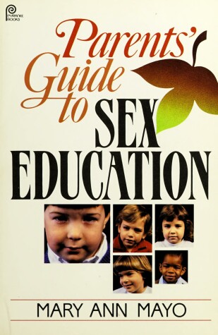 Book cover for A Parent's Guide to Sex Education