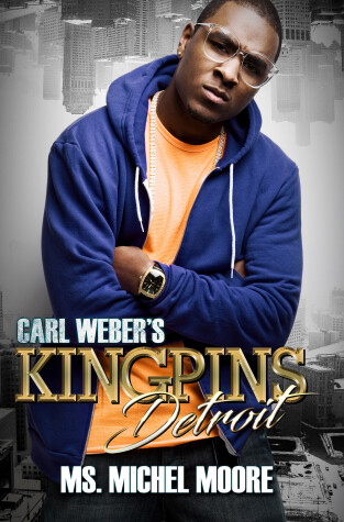 Cover of Carl Weber's Kingpins: Detroit