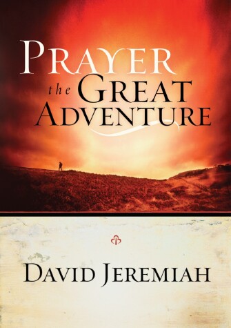 Book cover for Prayer: The Great Adventure