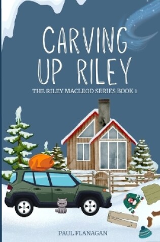 Cover of Carving Up Riley