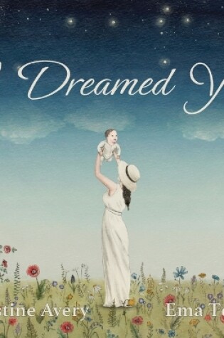 Cover of I Dreamed You
