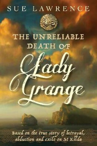 Cover of The Unreliable Death of Lady Grange