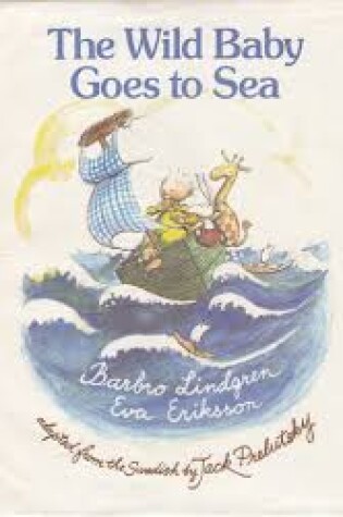 Cover of The Wild Baby Goes to Sea