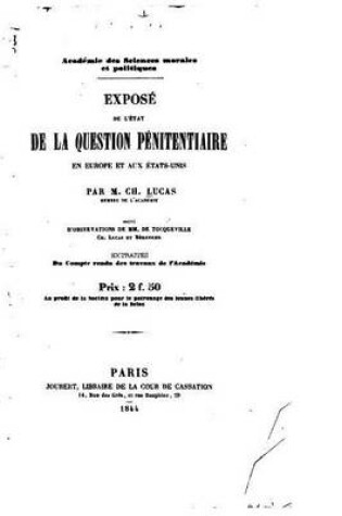 Cover of Expose de l'etat de la question penitentiaire en Europe et aux Etats-Unis