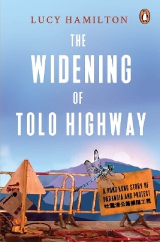 Cover of The Widening of Tolo Highway