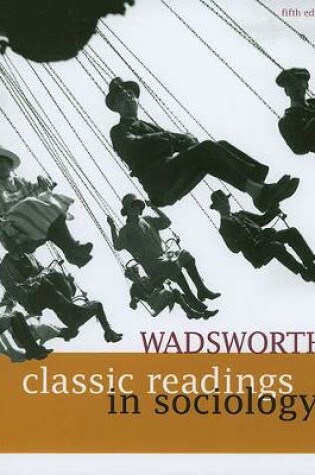 Cover of Wadsworth Classic Readings in Sociology